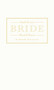 Stuff Every Bride Should Know by Michelle Park Lazette, 9781594748332