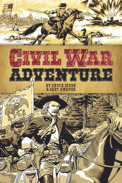 Civil War Adventure by Chuck Dixon, Gary Kwapisz, 9780486795096