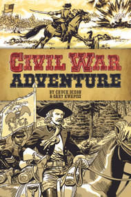 Civil War Adventure by Chuck Dixon, Gary Kwapisz, 9780486795096