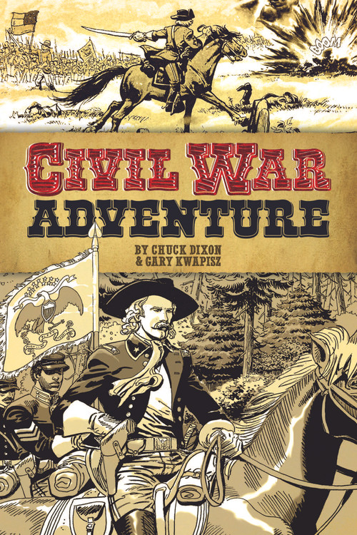 Civil War Adventure by Chuck Dixon, Gary Kwapisz, 9780486795096