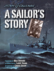 A Sailor's Story by Sam Glanzman, Max Brooks, Larry Hama, 9780486798127