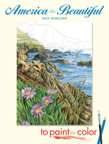 America the Beautiful to Paint or Color by Dot Barlowe, 9780486448114