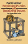 Perplexing Puzzles and Tantalizing Teasers by Martin Gardner, 9780486256375