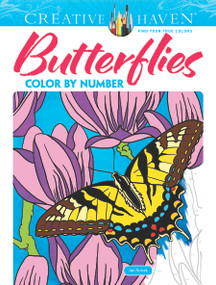 Creative Haven Butterflies Color by Number Coloring Book by Jan Sovak, Creative Haven, 9780486798585