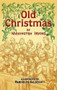 Old Christmas by Washington Irving, Randolph Caldecott, 9780486443706