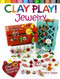 Clay Play! JEWELRY by Terry Taylor, 9780486799445