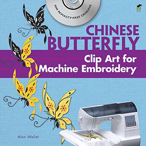 Chinese Butterfly Clip Art for Machine Embroidery by Alan Weller, 9780486991122