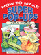 How to Make Super Pop-Ups by Joan Irvine, Linda Hendry, 9780486465890