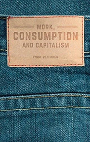 Work, Consumption and Capitalism - 9781137342805 by Lynne Pettinger, 9781137342805
