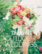 The Knot Outdoor Weddings by Carley Roney, Editors of The Knot, 9780804186032