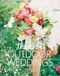 The Knot Outdoor Weddings by Carley Roney, Editors of The Knot, 9780804186032