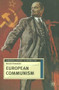 European Communism (1848-1991) by Ronald Kowalski, 9780333684597