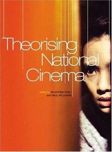 Theorising National Cinema by Valentina Vitali, Paul Willemen, 9781844571208