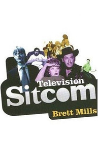 Television Sitcom by Brett Mills, 9781844570881