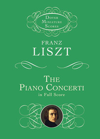 The Piano Concerti by Franz Liszt, 9780486488578