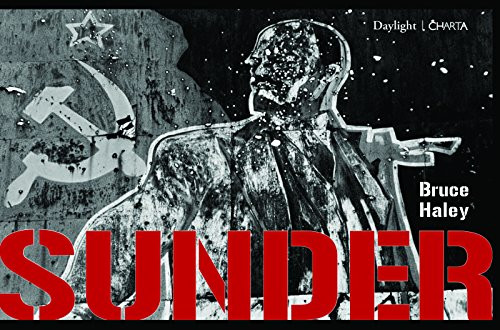 Sunder by Bruce Haley, Andrei Codrescu, 9788881587902
