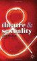 Theatre and Sexuality by Jill Dolan, 9780230220645