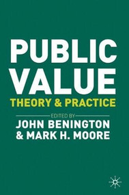 Public Value (Theory and Practice) by John Benington, Mark H Moore, 9780230249035