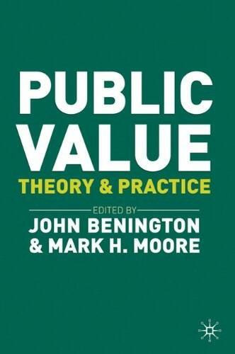 Public Value (Theory and Practice) by John Benington, Mark H Moore, 9780230249035