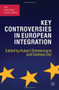 Key Controversies in European Integration by Hubert Zimmermann, Andreas Dür, 9781137006141