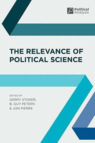 The Relevance of Political Science by Gerry Stoker, Jon Pierre, B. Guy Peters, 9780230201088