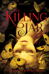 The Killing Jar by Jennifer Bosworth, 9780374341374