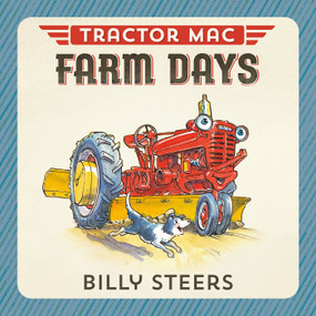Tractor Mac Farm Days by Billy Steers, 9780374301170