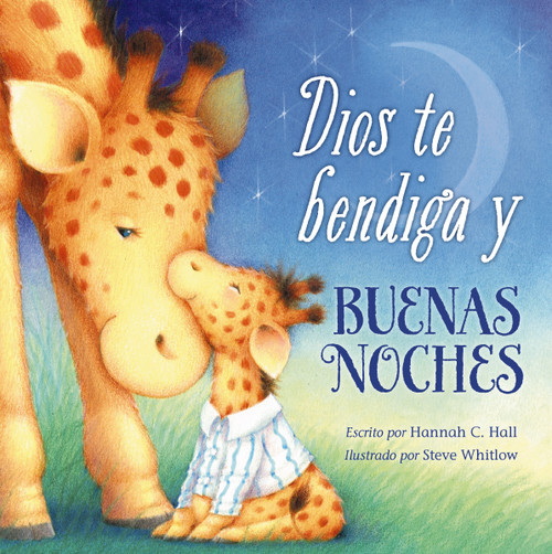 Dios te bendiga y buenas noches (Spanish Edition) by Hannah Hall, 9780718041960