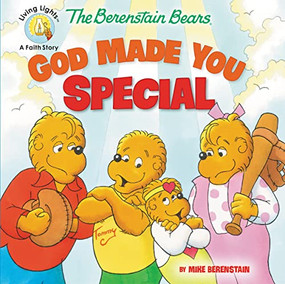 The Berenstain Bears God Made You Special by Mike Berenstain, 9780310734833