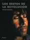 Los Restos De La Revolución by Kevin Kunishi, 9780983231622