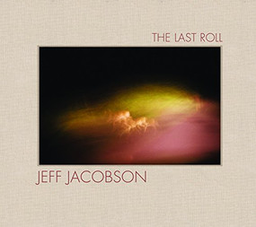 The Last Roll by Jeff Jacobson, 9780983231677