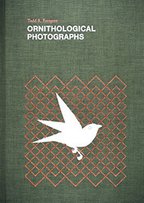 Ornithological Photographs by Todd Forsgren, 9781942084068
