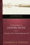 Pursuing a Deeper Faith (Develop a Closer Relationship with God) by Charles F. Stanley, 9781418544201