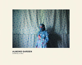 Almond Garden (Portraits from the Women's Prisons in Afghanistan) by Gabriela Maj, 9780989798167
