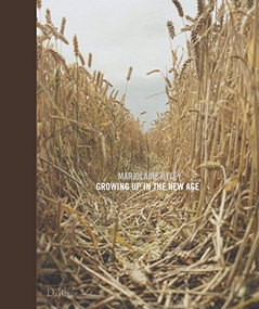 Growing Up in the New Age by Marjolaine Ryley, 9780983231684