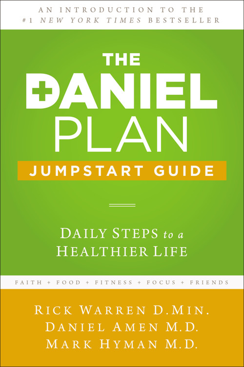 The Daniel Plan Jumpstart Guide (Daily Steps to a Healthier Life) by Rick Warren, Dr. Daniel Amen, Dr. Mark Hyman, 9780310341659