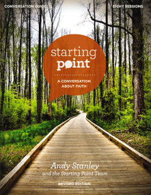 Starting Point Conversation Guide Revised Edition (A Conversation About Faith) by Andy Stanley, 9780310819325
