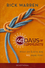 40 Days of Community Devotional (What on Earth Are We Here For?) by Rick Warren, 9780310689133