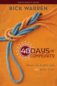 40 Days of Community Study Guide 3-product pack (What On Earth Are We Here For?) by Rick Warren, 9780310689140