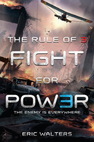 The Rule of Three: Fight for Power - 9781250073587 by Eric Walters, 9781250073587