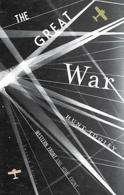 The Great War (Western Front and Home Front) by Hunt Tooley, 9781137471253
