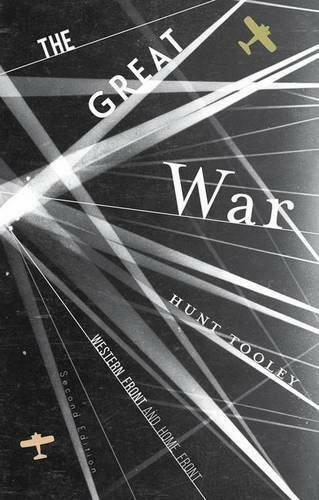 The Great War (Western Front and Home Front) by Hunt Tooley, 9781137471253