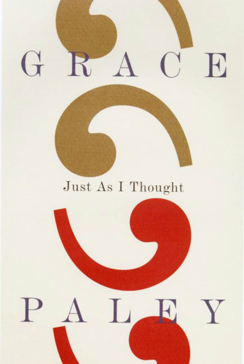 Just As I Thought by Grace Paley, 9780374525859