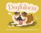 Dogfulness (The Path to Inner Peace) by Susanna Geoghegan, 9781449472405