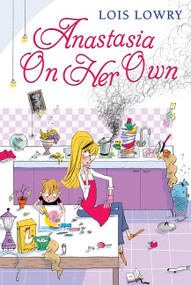 Anastasia on Her Own - 9780544540279 by Lois Lowry, Diane de Groat, 9780544540279