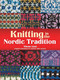 Knitting in the Nordic Tradition by Vibeke Lind, Annette Allen Jensen, 9780486780382