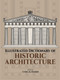 Illustrated Dictionary of Historic Architecture by Cyril M. Harris, 9780486244440