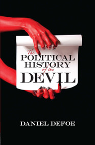 The Political History of the Devil by Daniel Defoe, 9780486802374