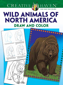 Creative Haven How to Draw Wild Animals of North America Coloring Book by Ted Rechlin, 9780486798769
