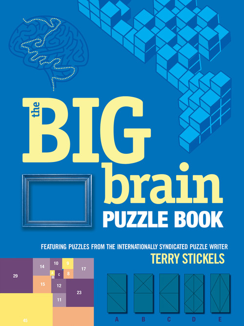 The Big Brain Puzzle Book by Terry Stickels, 9780486802909